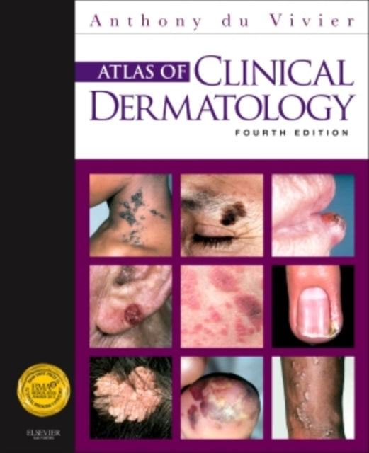 Book cover of: Atlas of Clinical Dermatology. By: Anthony du Vivier