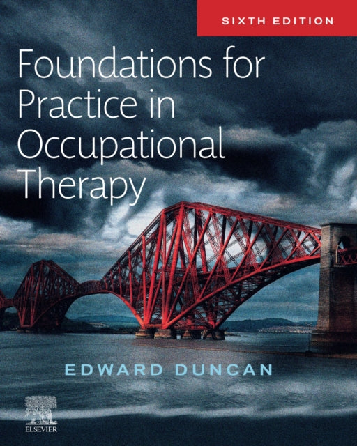 Book cover of: Foundations for Practice in Occupational Therapy. By: Edward A. S. Duncan