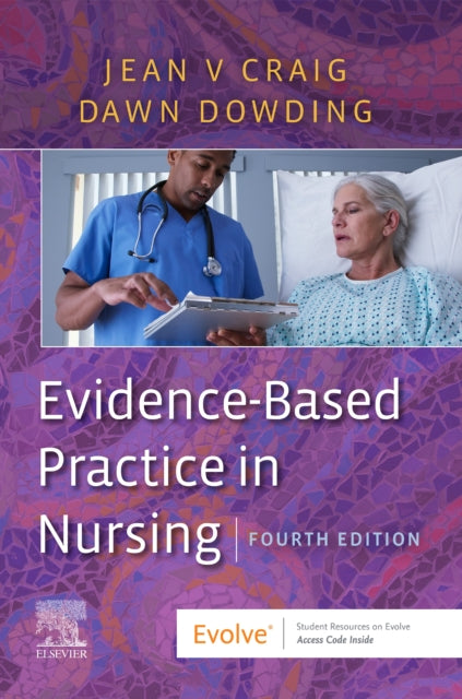 Book cover of: Evidence-Based Practice in Nursing. By: Jean V. Craig