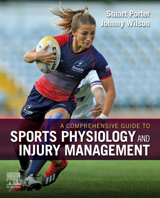 Book cover of: Comprehensive Guide to Sports Physiology and Injury Management. By: Stuart Porter