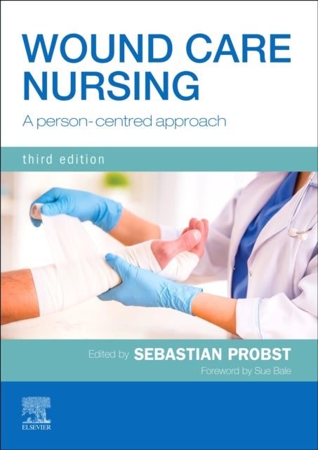 Book cover of: Wound Care Nursing. By: Sebastian Probst
