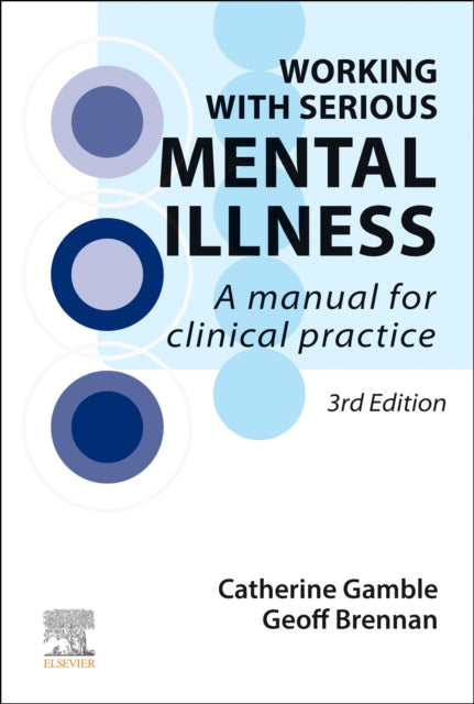 Book cover of: Working With Serious Mental Illness. By: Catherine Gamble