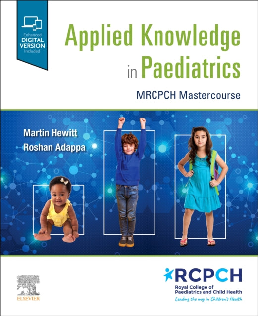 Book cover of: Applied Knowledge in Paediatrics: : MRCPCH Mastercourse. By: Martin Hewitt