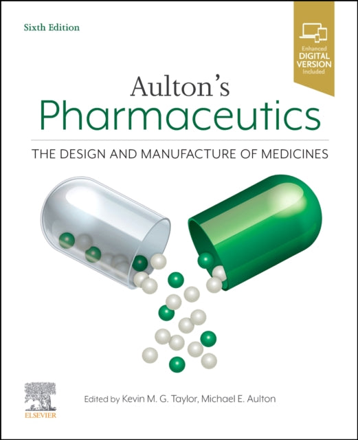 Book cover of: Aulton's Pharmaceutics. By: Kevin M. G. Taylor