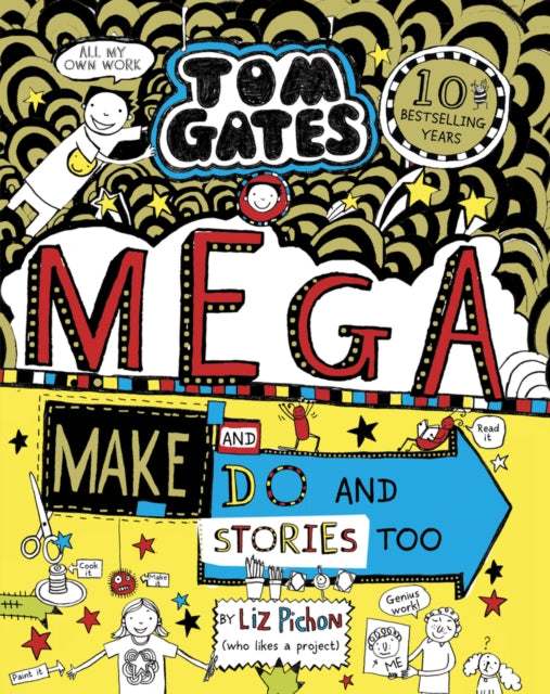 Tom Gates: Mega Make and Do and Stories Too! 9780702301636 Liz Pichon