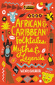 African and Caribbean Folktales, Myths and Legends 9780702306914 Wendy Shearer