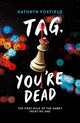 Tag, You're Dead 9780702312830 Kathryn Foxfield