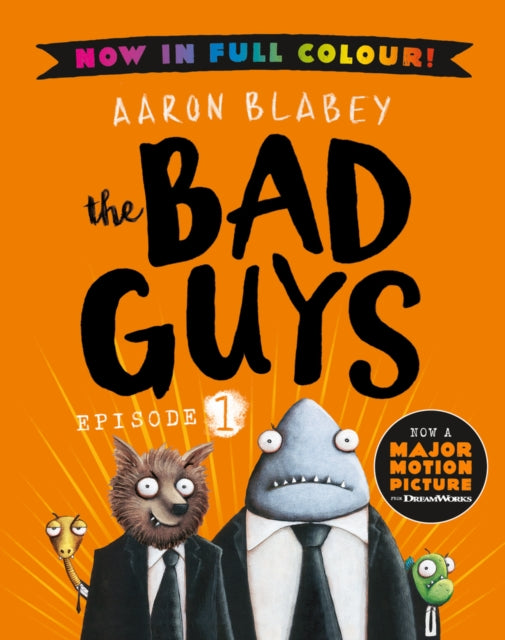 Bad Guys 1 Colour Edition 9780702314346 Blabey, Aaron