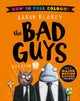 Bad Guys 1 Colour Edition 9780702314346 Blabey, Aaron