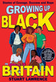 Growing Up Black in Britain: Stories of courage, success and hope 9780702315855 Stuart Lawrence