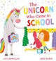 Book cover of: Unicorn Who Came to School