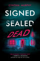 Signed Sealed Dead 9780702318528 Cynthia Murphy