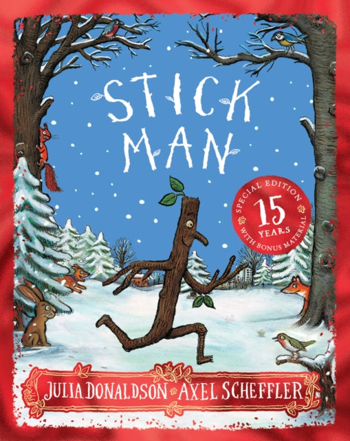 Book cover of: Stick Man 15th Anniversary Edition. By: Julia Donaldson