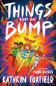 Book cover of: Things That Go Bump. By: Kathryn Foxfield