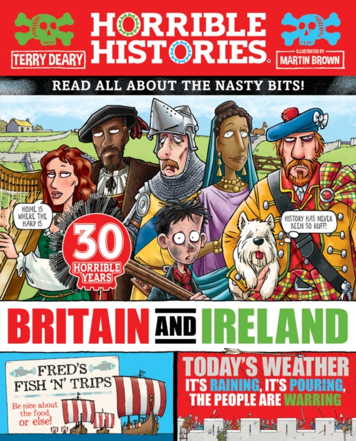 Book cover of: Horrible History of Britain and Ireland (newspaper edition). By: Terry Deary