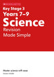 Book cover of: KS3 Science Revision Made Simple Years 7-9. By: Danny Nicholson