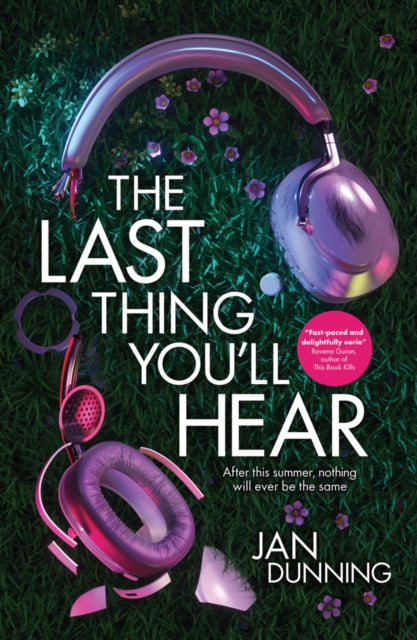 Book cover of: Last Thing You'll Hear. By: Jan Dunning