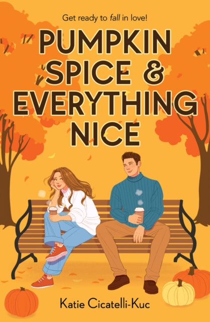 Book cover of: Pumpkin Spice & Everything Nice