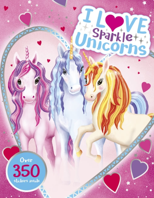 Book cover of: I Love Sparkle Unicorns! Activity Book