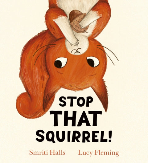Stop That Squirrel!