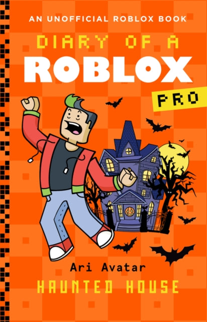 Book cover of: Diary of a Roblox Pro #9: Haunted House