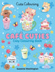 Book cover of: Cafe Cuties: Colouring Book