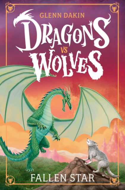 Book cover of: Dragons Vs Wolves #1: Fallen Star