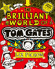 Brilliant World of Tom Gates