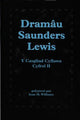 Book cover of: Dramau Saunders Lewis: Cyfrol II. By: Lewis, Saunders