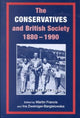 Book cover of: Conservatives and British Society 1880-1990