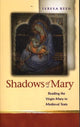 Book cover of: Shadows of Mary. By: Teresa P. Reed