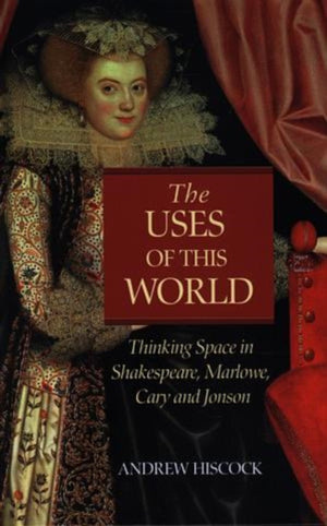 The Uses of this World