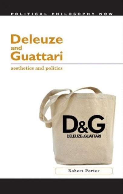 Book cover of: Deleuze and Guattari. By: Robert Porter
