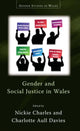 Book cover of: Gender and Social Justice in Wales