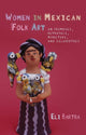 Book cover of: Women in Mexican Folk Art