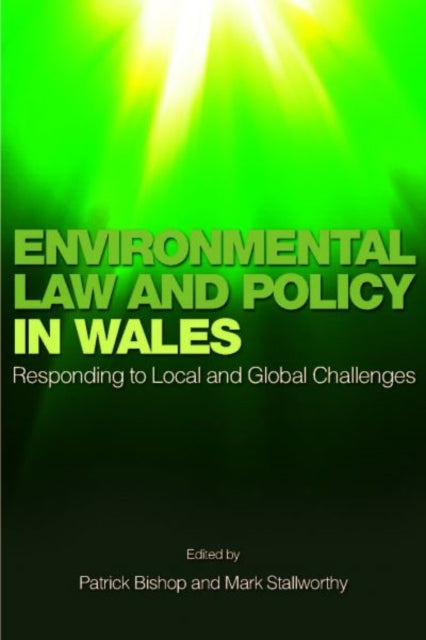Environmental Law and Policy in Wales