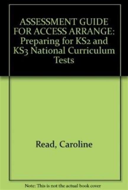 Book cover of: Assessment Guidance for Access Arrangements. By: Caroline Read Staff