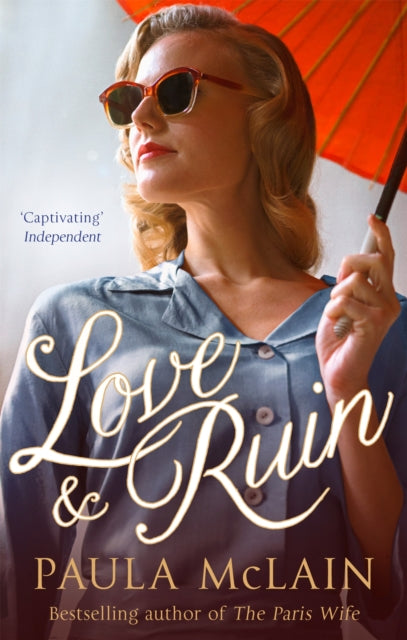 Book cover of: Love and Ruin. By: Paula McLain
