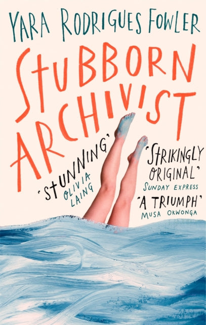 Book cover of: Stubborn Archivist. By: Yara Rodrigues Fowler