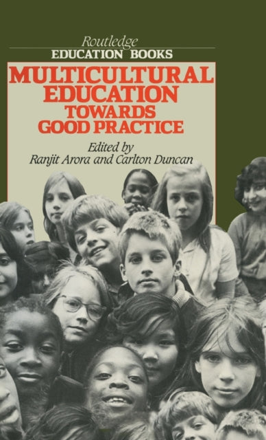 Book cover of: Multicultural Education Towards Good Practice. By: R. K. Arora