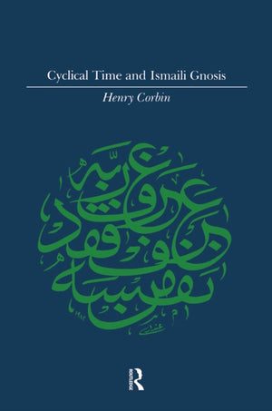 Cyclical Time & Ismaili Gnosis
