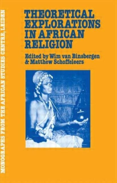 Book cover of: Theoretical Explorations in African Religion