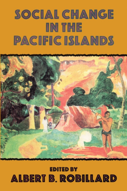 Book cover of: Social Change In The Pacific Isl