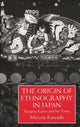 Book cover of: Origin Of Ethnography In Japan
