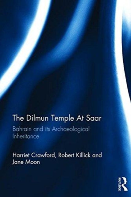 Book cover of: Dilmun Temple At Saar. By: Harriet Crawford