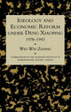 Book cover of: Idealogy and Economic Reform Under Deng Xiaoping 1978-1993