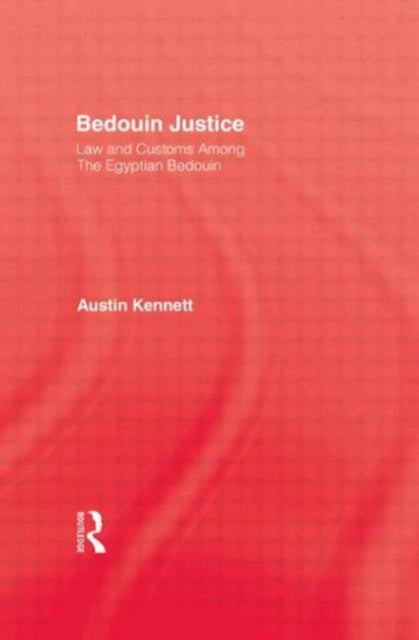 Book cover of: Bedouin Justice. By: Austin Kennett