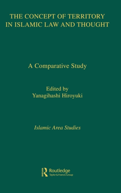 Book cover of: Concept of Territory in Islamic Law and Thought