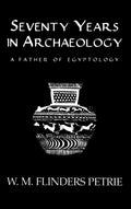 Seventy Years In Archaeology