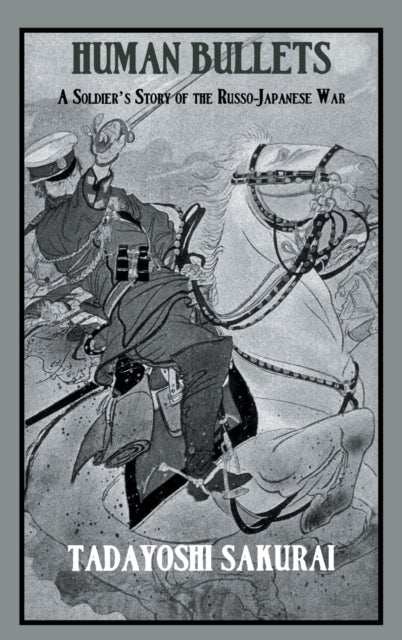 Book cover of: Human Bullets. By: Sakurai, Tadayoshi